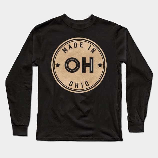 Made In Ohio OH State USA Long Sleeve T-Shirt by Pixel On Fire